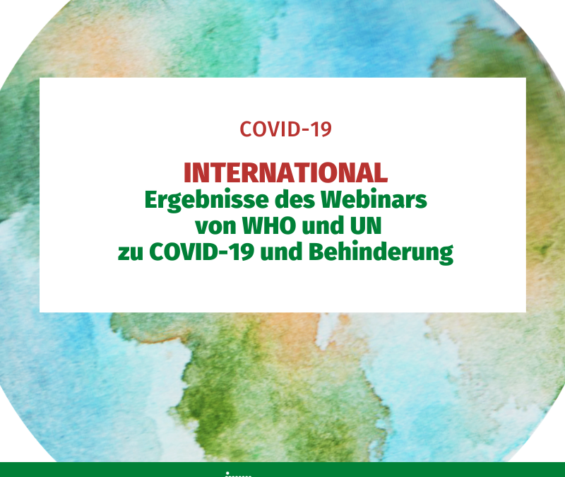 Ergebnisse des Webinars von WHO und UN zu COVID-19 und Behinderung