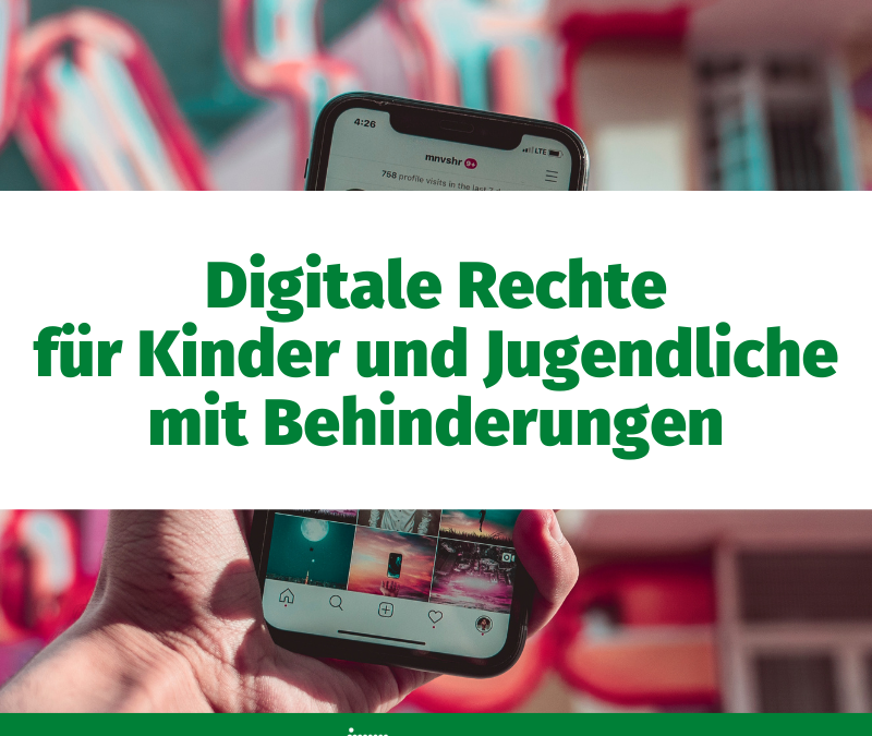 Digital Rechte für Kinder und Jugendliche mit Behinderungen