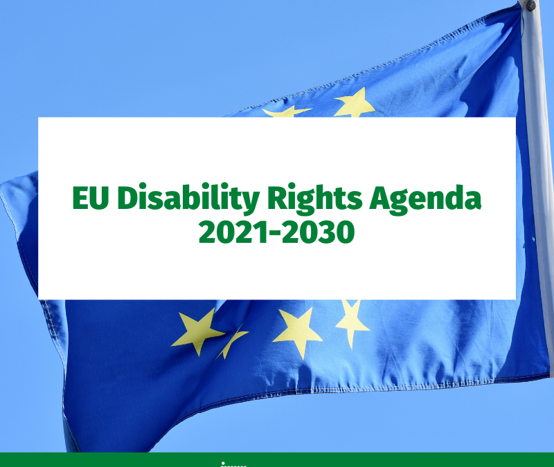 EU Disability Rights Agenda 2021-2030