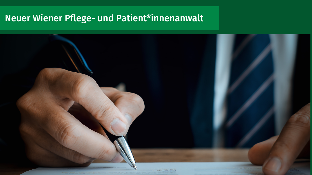 Nahaufnahme: Hand mit Kugesclschreiber, Text: Neuer Wiener Pflege- und Patient*innenanwalt