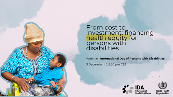 Frau mit Turban sitzt in einem Sessel und hält einen kleinen Jungen. Text "webinar “From cost to investment: financing health equity for persons with disabilities” on 3 December 2025, from 2 to 3:30 pm CET"
