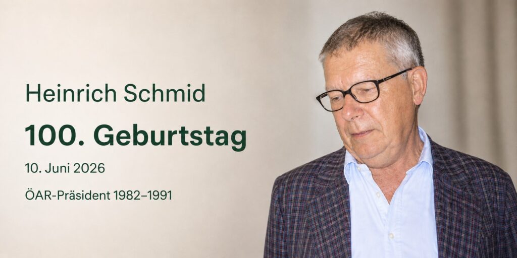 Grafik zum 100. Geburtstag von Heinrich Schmid am 10. Juni 2026 mit Porträt und Hinweis auf seine Zeit als ÖAR-Präsident 1982 bis 1991.
